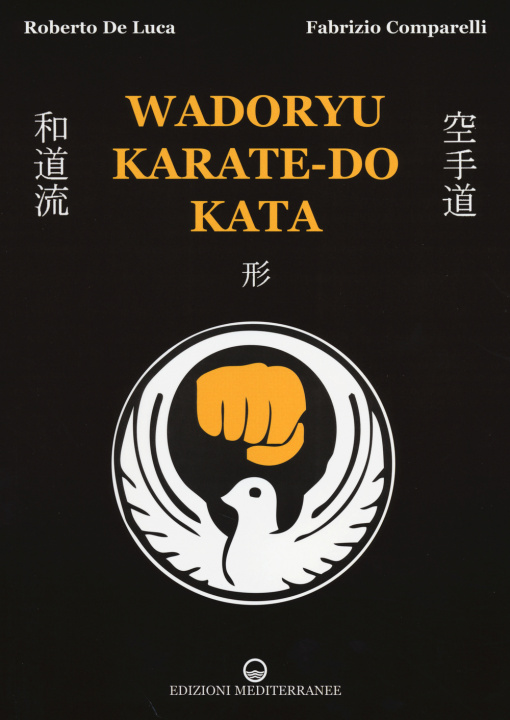Kniha Wadoryu karate-do kata Fabrizio Comparelli