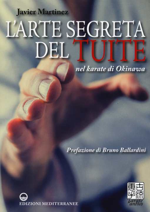 Książka L'arte segreta del Tuite nel karate di Okinawa Javier Martinez