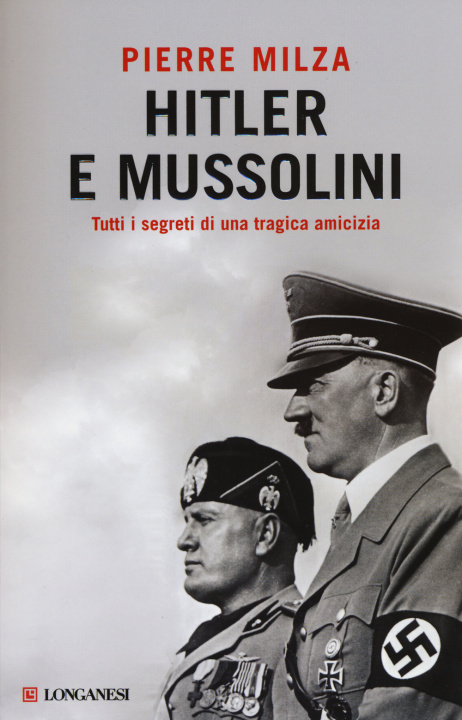 Kniha Hitler e Mussolini Pierre Milza