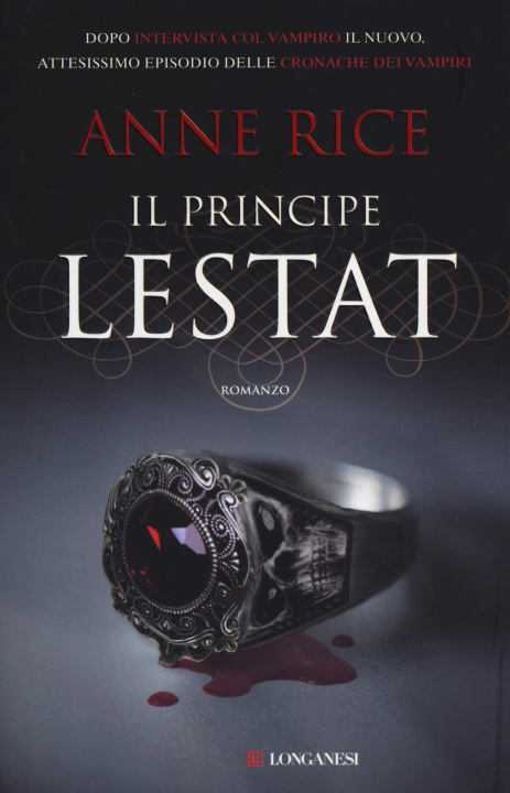 Carte Il principe Lestat. Le cronache dei vampiri Anne Rice