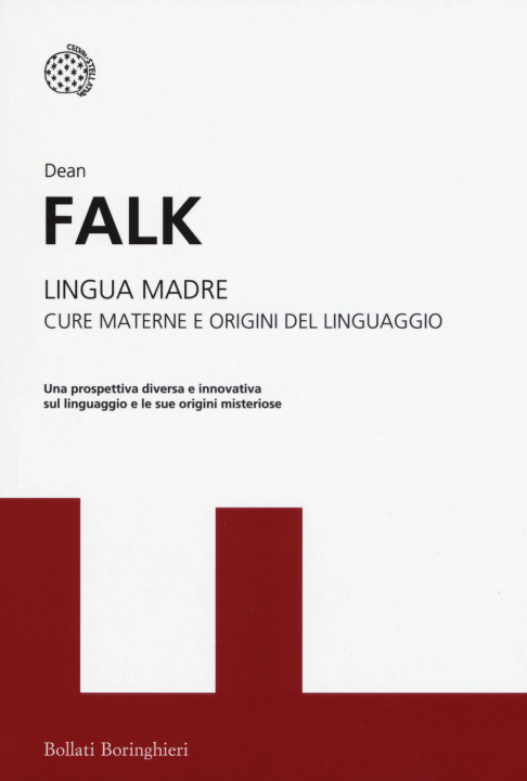 Könyv Lingua madre. Cure materne e origini del linguaggio Dean Falk