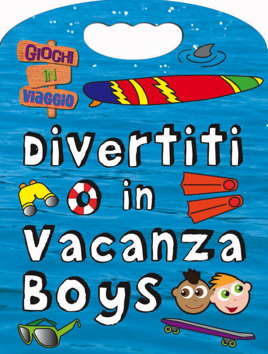 Kniha Divertiti in vacanza. Boys 