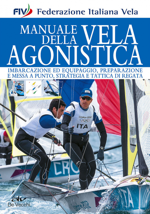 Kniha Manuale della vela agonistica Federazione italiana vela