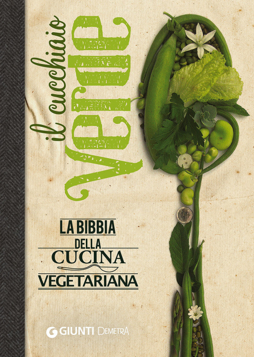 Kniha Il cucchiaio verde. La bibbia della cucina vegetariana W. Pedrotti