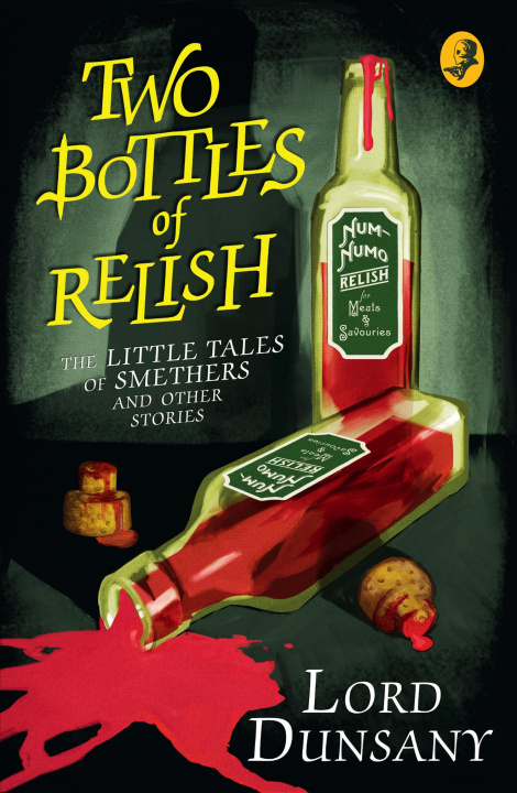 Kniha Two Bottles of Relish Lord Dunsany