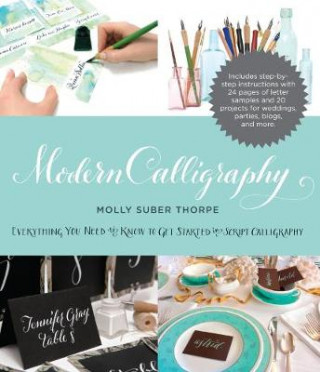 Kniha Modern Calligraphy Molly Suber Thorpe