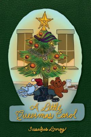 Kniha Little Queermas Carol Sassafras Lowrey