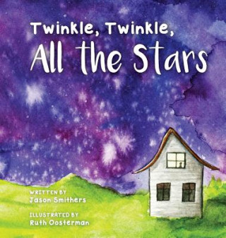 Book Twinkle, Twinkle, All The Stars Smithers Jason