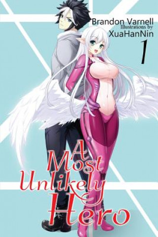 Книга Most Unlikely Hero Vol.1 Brandon Varnell