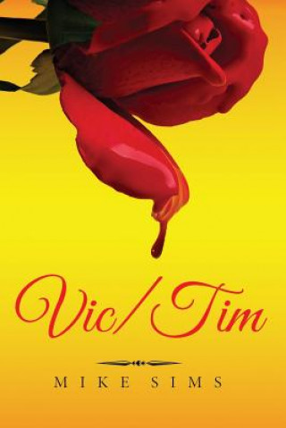 Book Vic/Tim MIKE SIMS