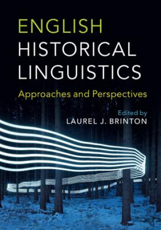 Knjiga English Historical Linguistics Laurel J Brinton