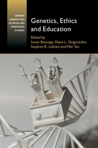 Knjiga Genetics, Ethics and Education EDITED BY SUSAN BOUR