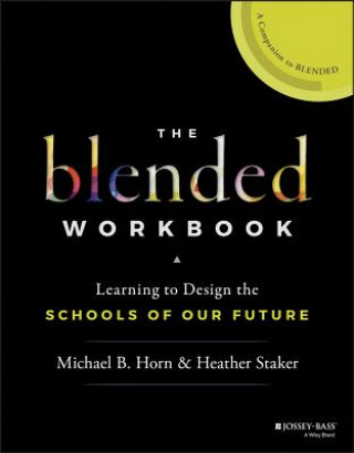 Knjiga Blended Workbook Michael B. Horn