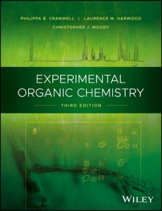 Книга Experimental Organic Chemistry 3e Laurence M. Harwood