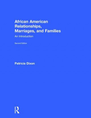 Книга African American Relationships, Marriages, and Families Patricia (Georgia State University USA) Dixon