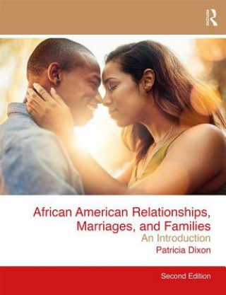 Kniha African American Relationships, Marriages, and Families Patricia (Georgia State University USA) Dixon