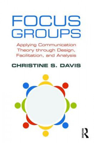 Książka Focus Groups Christine S. Davis