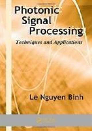 Libro Photonic Signal Processing Le Nguyen Binh