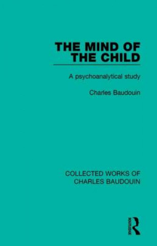 Kniha Mind of the Child BAUDOUIN