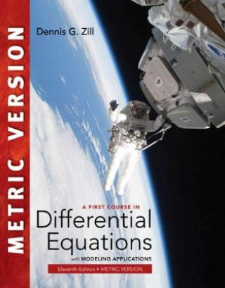 Kniha First Course in Differential Equations with Modeling Applications, International Metric Edition ZILL
