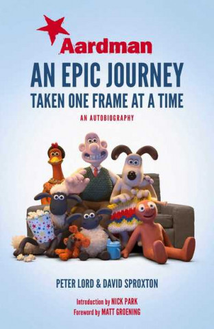 Libro Aardman: An Epic Journey Peter Lord