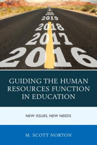 Livre Guiding the Human Resources Function in Education M. Scott Norton