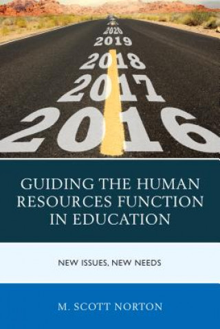 Carte Guiding the Human Resources Function in Education M. Scott Norton