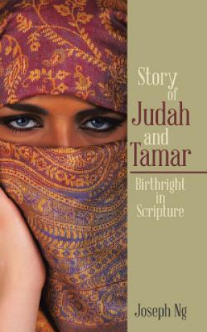 Knjiga Story of Judah and Tamar JOSEPH NG BAK SOON