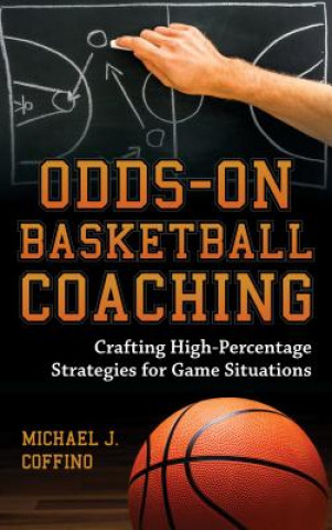 Kniha Odds-On Basketball Coaching Michael J. Coffino