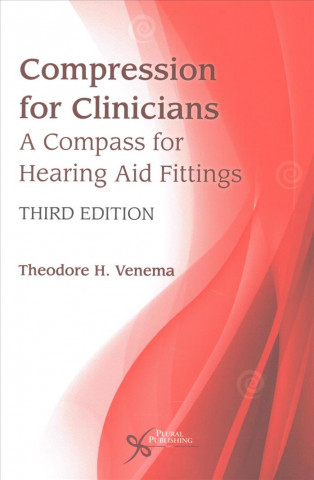 Knjiga Compression for Clinicians Theodore H. Venema
