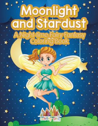 Βιβλίο Moonlight and Stardust ACTIVITY ATTIC BOOKS