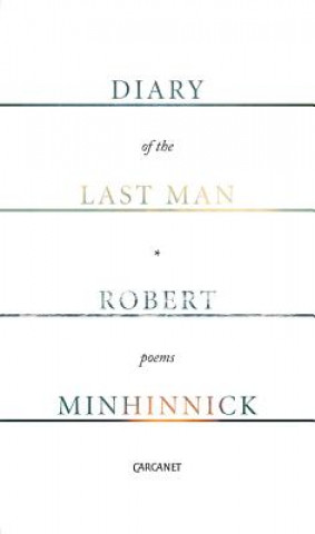 Carte Diary of the Last Man Robert Minhinnick