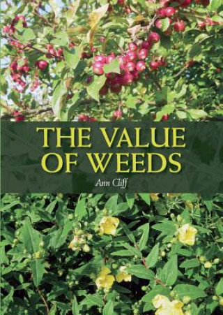 Книга Value of Weeds Ann Cliff