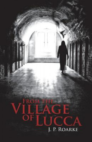 Könyv From the Village of Lucca Bernard Lahde