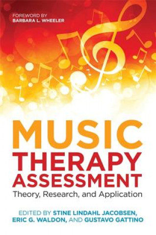 Könyv Music Therapy Assessment JACOBSEN  STINE