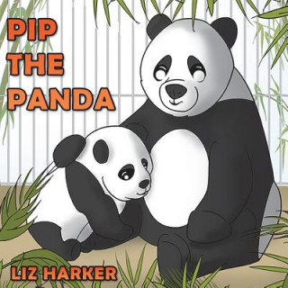 Kniha Pip the Panda Liz Harker