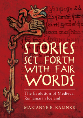 Buch Stories Set Forth with Fair Words Marianne E. Kalinke