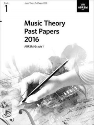 Tlačovina Music Theory Past Papers 2016, ABRSM Grade 1 ABRSM