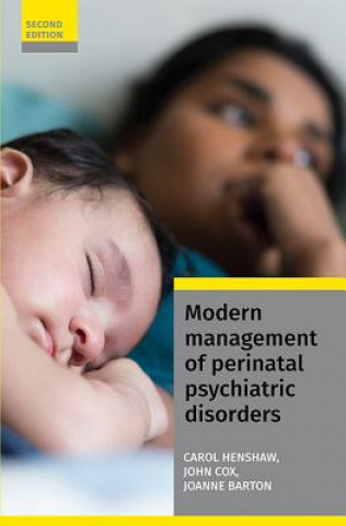 Carte Modern Management of Perinatal Psychiatric Disorders Carol Henshaw