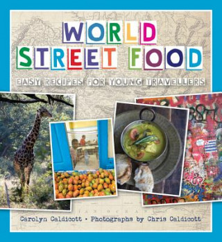 Книга World Street Food Carolyn Caldicott