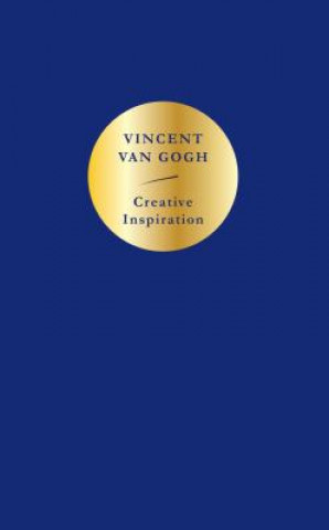 Kniha Creative Inspiration: Vincent van Gogh Vincent Van Gogh