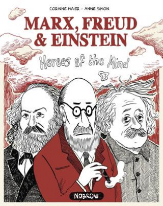 Kniha Marx, Freud, Einstein: Heroes of the Mind Corinne Maier