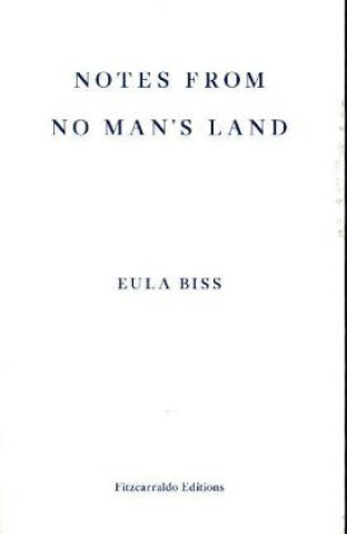 Kniha Notes from No Man's Land Eula Biss