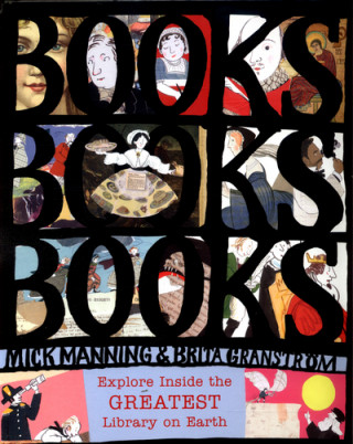Carte Books! Books! Books! Mick Manning