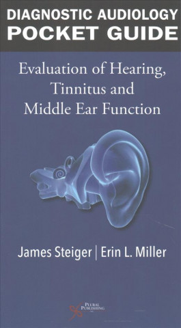 Kniha Diagnostic Audiology Pocket Guide James Steiger