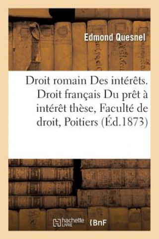 Carte Droit Romain Des Interets. Droit Francais Du Pret A Interet These A La Faculte de Droit de Poitiers ""
