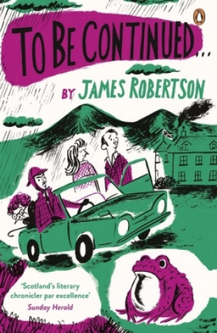 Carte To Be Continued James Robertson