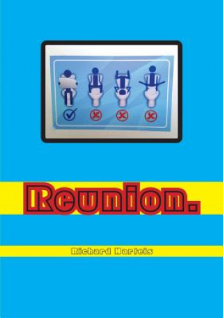 Könyv Reunion Richard F. Harteis