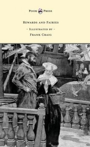 Carte Rewards and Fairies - Illustrated by Frank Craig Rudyard Kipling