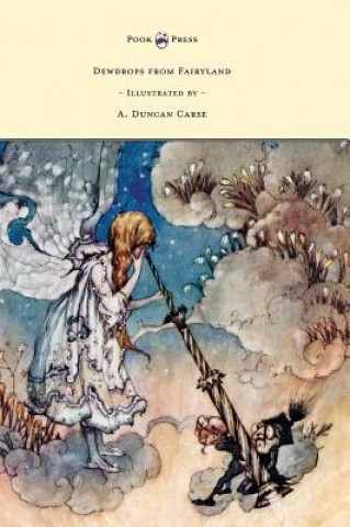 Kniha Dewdrops from Fairyland - Illustrated by A. Duncan Carse Lucy M. Scott